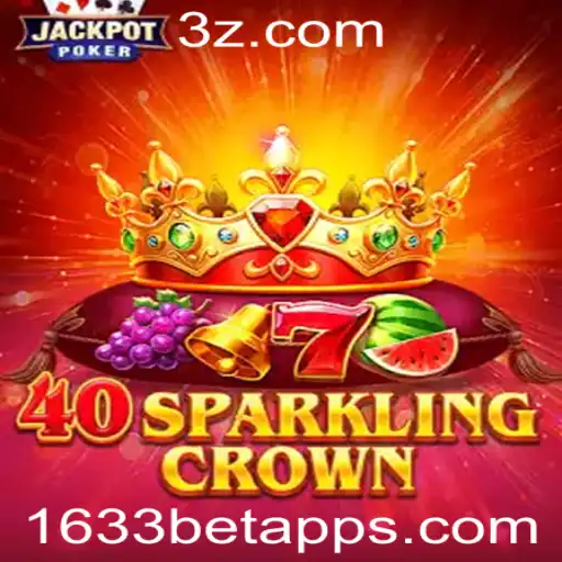 Descubra o Fascinante Mundo de 40SparklingCrown com 1633bet.app