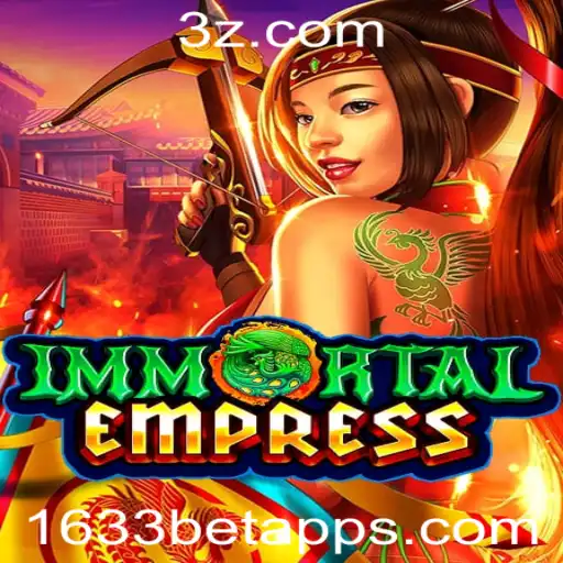 Descubra o Fascinante Mundo de ImmortalEmpress no 1633bet.app