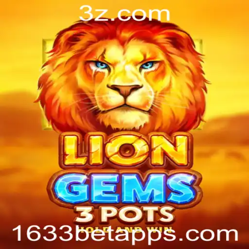 Uma Jornada pelo Jogo LionGems3pots: Descubra Como Jogar no 1633bet.app